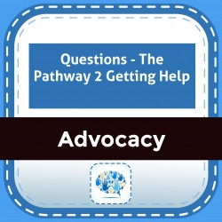 Questions - The Pathway 2 Getting Help