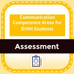 Communication Competence Areas for D/HH Students