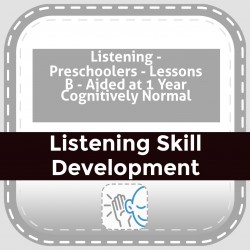 Listening - Preschoolers - Lessons B - Aided at 1 Year Cognitively Normal