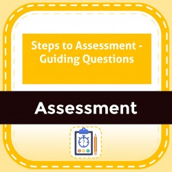 Steps to Assessment - Guiding Questions