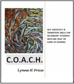 COACH – Self-advocacy & Transition Skills for Secondary Students who are Deaf or Hard of Hearing