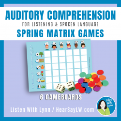 Auditory Comprehension  SIX Spring Matrix Games