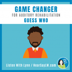 Auditory Rehab - Auditory Training GUESS WHO? Game