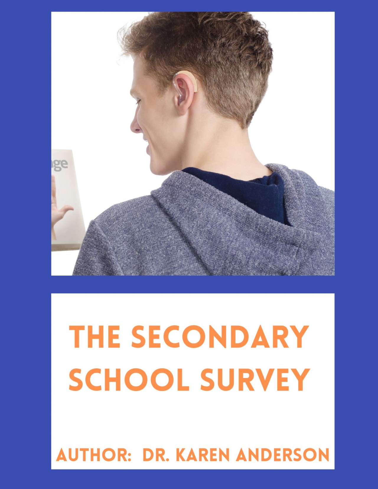 The Secondary School Survey