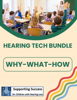 BUNDLE - Hearing Tech Why, What, and How