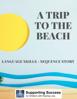 Language Skills - Sequence Story - A Trip to the Beach