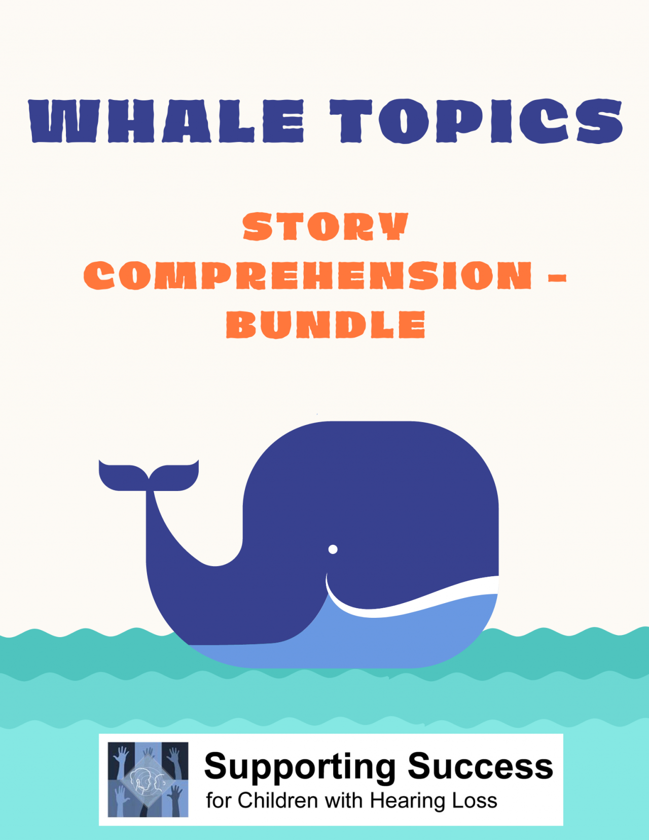 BUNDLE - Story Comprehension - Whale Topics
