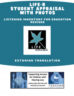 LIFE-R Student Appraisal with Photos for Each Question. Listening Inventory For Education-Revised (fillable) - Estonian Translation