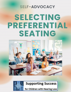 Self-Advocacy - Selecting Preferential Seating