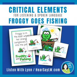 Critical Elements Froggy Goes Fishing Following Directions Descriptive Language