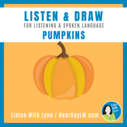 Listen and Draw Pumpkins