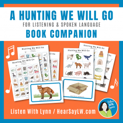 A HUNTING WE WILL GO Listening, Language, & Literacy  Book Companion