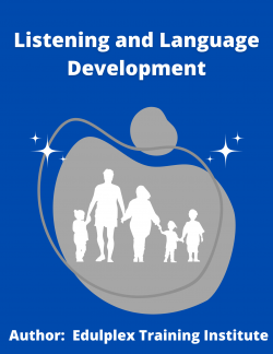 Listening and Language Development