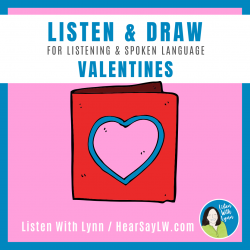 Valentine Listen and Draw Following Directions