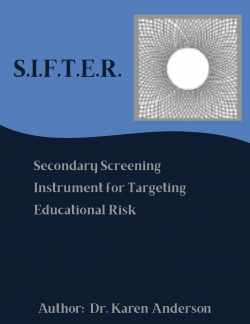 SIFTER - Secondary Screening Instrument for Targeting Educational Risk