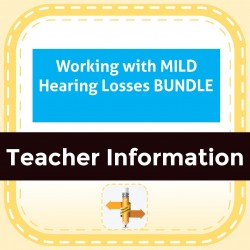 Working with MILD Hearing Losses BUNDLE