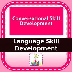 Conversational Skill Development