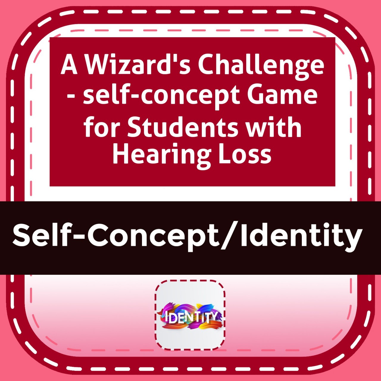 A Wizard's Challenge - Self-Concept Game for Students with Hearing Loss
