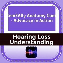 MemEARy Anatomy Game - Advocacy in Action