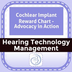 Cochlear Implant Reward Chart - Advocacy in Action
