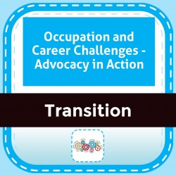 Occupation and Career Challenges - Advocacy in Action