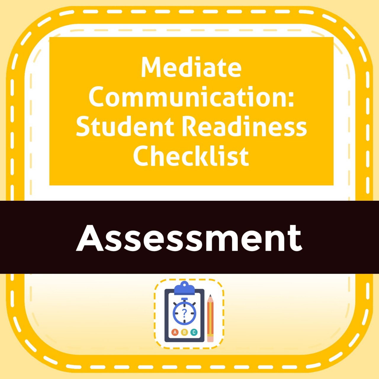 Mediate Communication: Student Readiness Checklist