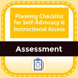 Planning Checklist for Self-Advocacy & Instructional Access