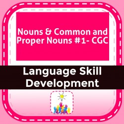 Nouns & Common and Proper Nouns #1- CGC