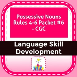 Possessive Nouns Rules 4-6 Packet #6 - CGC