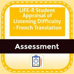 LIFE-R Student Appraisal of Listening Difficulty - French Translation
