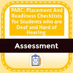 PARC: Placement And Readiness Checklists for Students who are Deaf and Hard of Hearing 