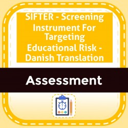 SIFTER - Screening Instrument For Targeting Educational Risk - Danish Translation