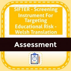 SIFTER - Screening Instrument For Targeting Educational Risk - Welsh Translation