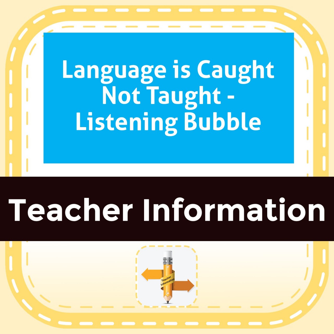 Language is Caught Not Taught - Listening Bubble