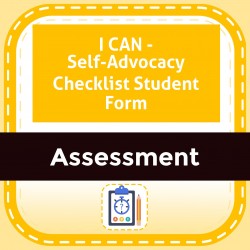 I CAN - Self-Advocacy Checklist Student Form