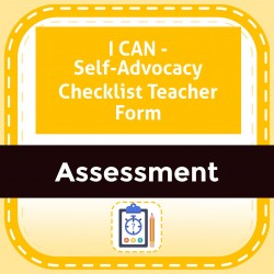 I CAN - Self-Advocacy Checklist Teacher Form