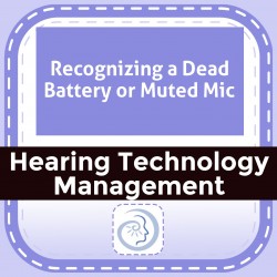 Recognizing a Dead Battery or Muted Mic