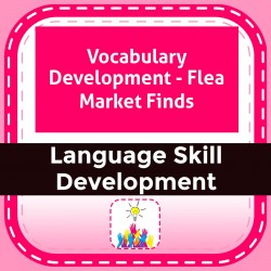 Vocabulary Development - Flea Market Finds