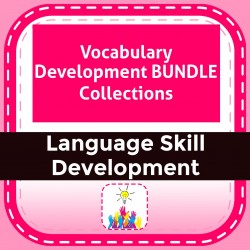 Vocabulary Development BUNDLE Collections