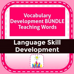 Vocabulary Development BUNDLE Teaching Words