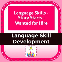 Language Skills - Story Starts - Wanted for Hire