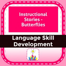 Instructional Stories - Butterflies