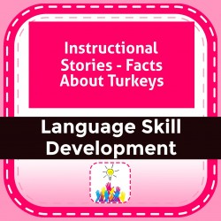 Instructional Stories - Facts About Turkeys