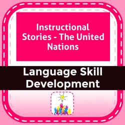 Instructional Stories - The United Nations