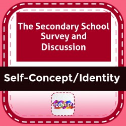 The Secondary School Survey and Discussion