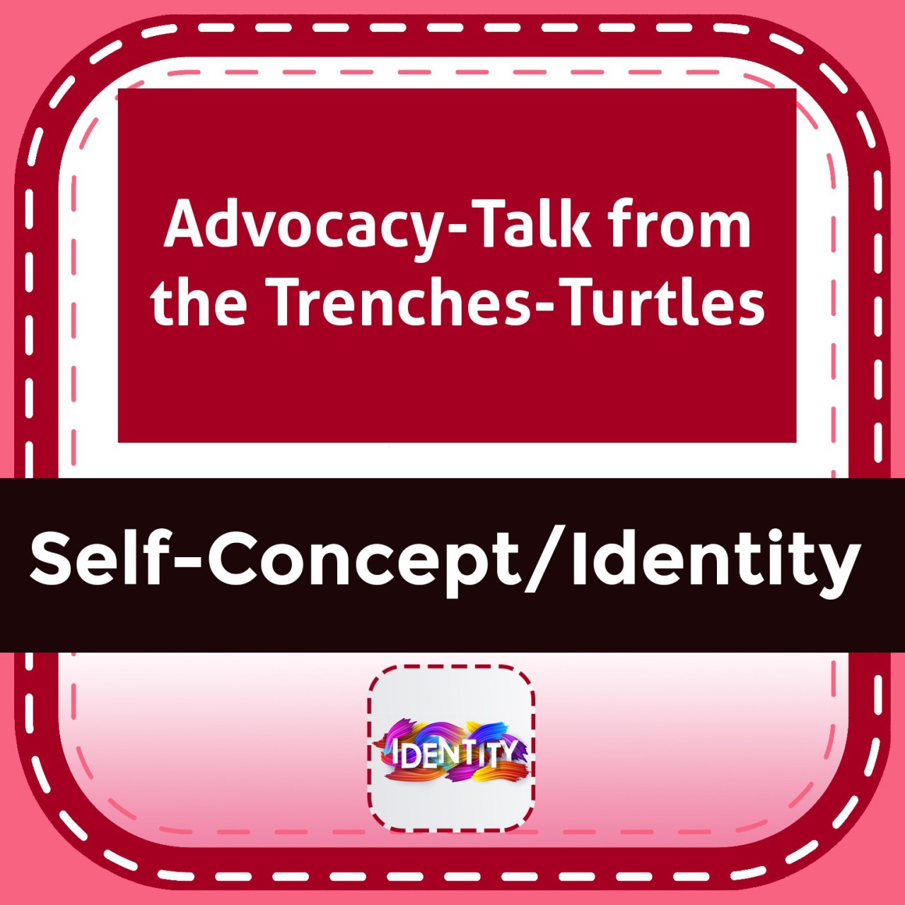 Advocacy-Talk from the Trenches-Turtles