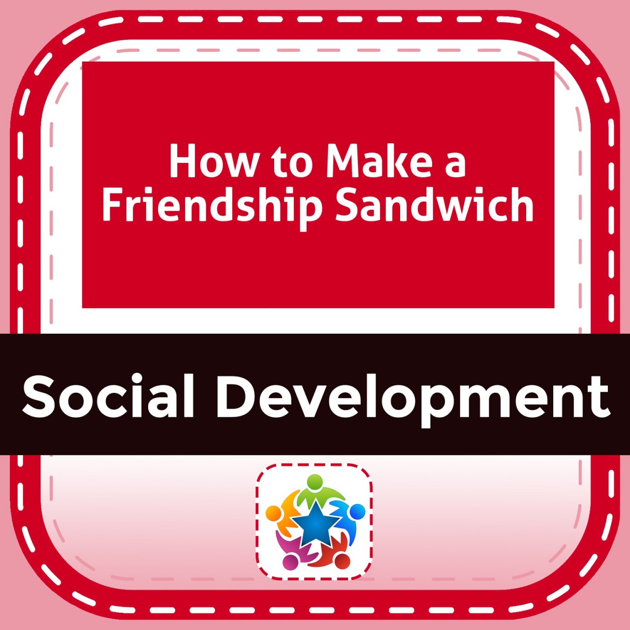 How to Make a Friendship Sandwich