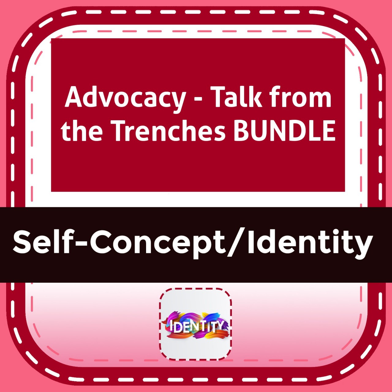 Advocacy - Talk from the Trenches BUNDLE