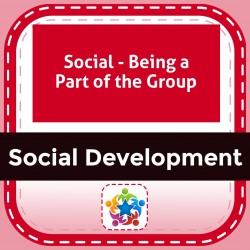 Social - Being a Part of the Group