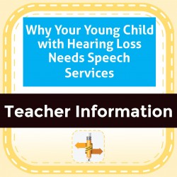 Why Your Young Child with Hearing Loss Needs Speech Services